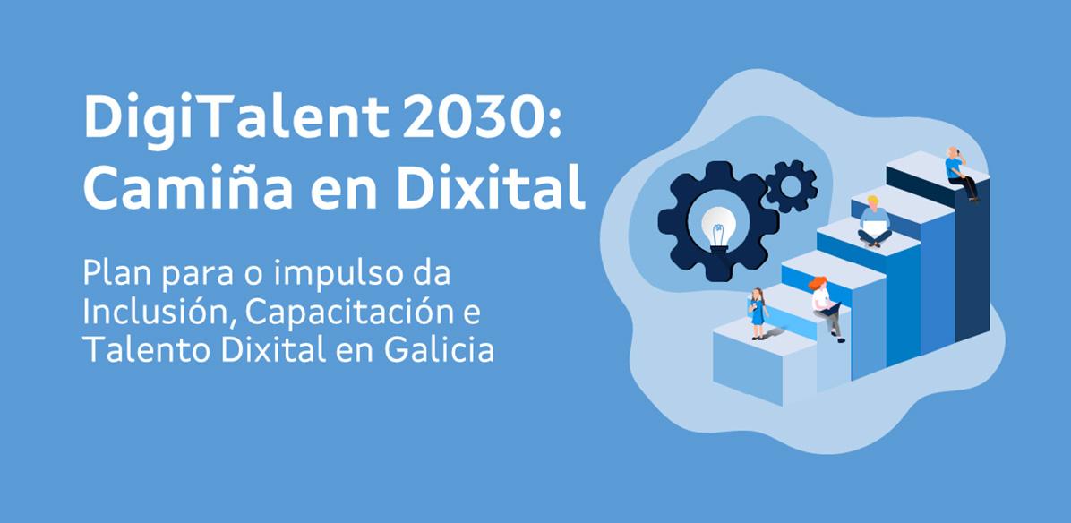 O plan Digitalent 2030 comenza o segundo trimestre do ano con máis dunha decena de iniciativas destinadas a fomentar o talento precoz e a especialización tecnolóxica